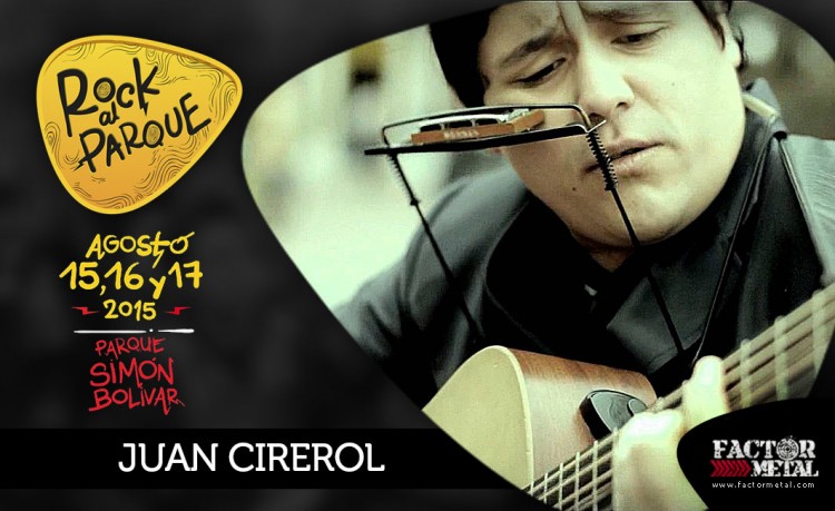 Primeros artistas internacionales confirmados para ROCK AL PARQUE 2015 Juan Cirerol rock al parque 750x459 - Primeros artistas internacionales confirmados para ROCK AL PARQUE 2015