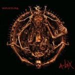Sepultura - A-Lex Sepultura - A-Lex