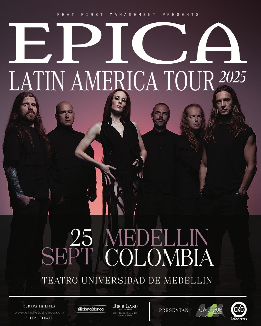 Epica Colombia 2025 Medellin - EPICA regresa a Colombia en el 2025, &eacute;sta vez en Medell&iacute;n