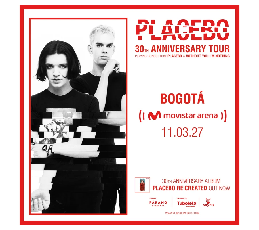 PLACEBO regresa a Bogotá Marzo 11 de 2027, entradas y precios del concierto 3 Placebo Bogota 2027