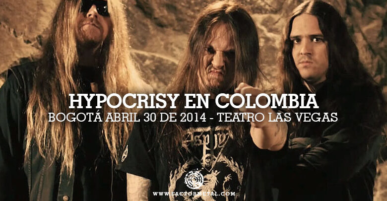 HYPOCRISY regresa a Colombia en el 2014 - Bogotá, Abril 30 - Cali ,Abril 28 1