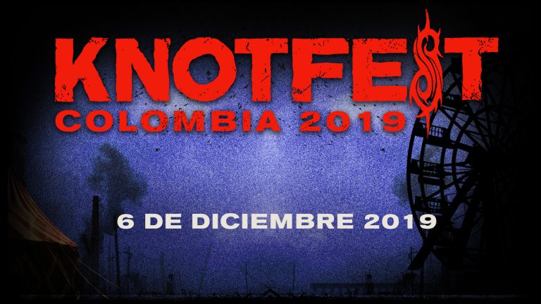 KNOTFEST 2019 IMAGEN 768x432 - Cartel de artistas confirmados para el KNOTFEST Colombia 2019