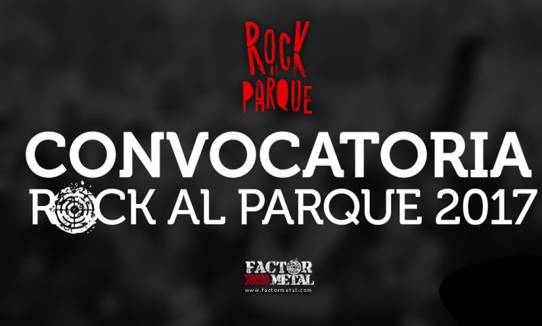 Cronograma convocatoría ROCK AL PARQUE 2017 1 Cronograma convocatoría ROCK AL PARQUE 2017 1