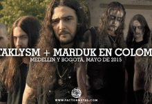 kataklysm marduk colombia 2015 factor metal mayo 220x150 - KATAKLYSM regresa a Colombia junto a MARDUK en 2015 - Bogotá y Medellin