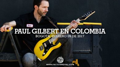 paul gilbert colombia 2017 factor metal 390x220 - PAUL GILBERT en Colombia - Bogotá, Febrero 09 de 2017
