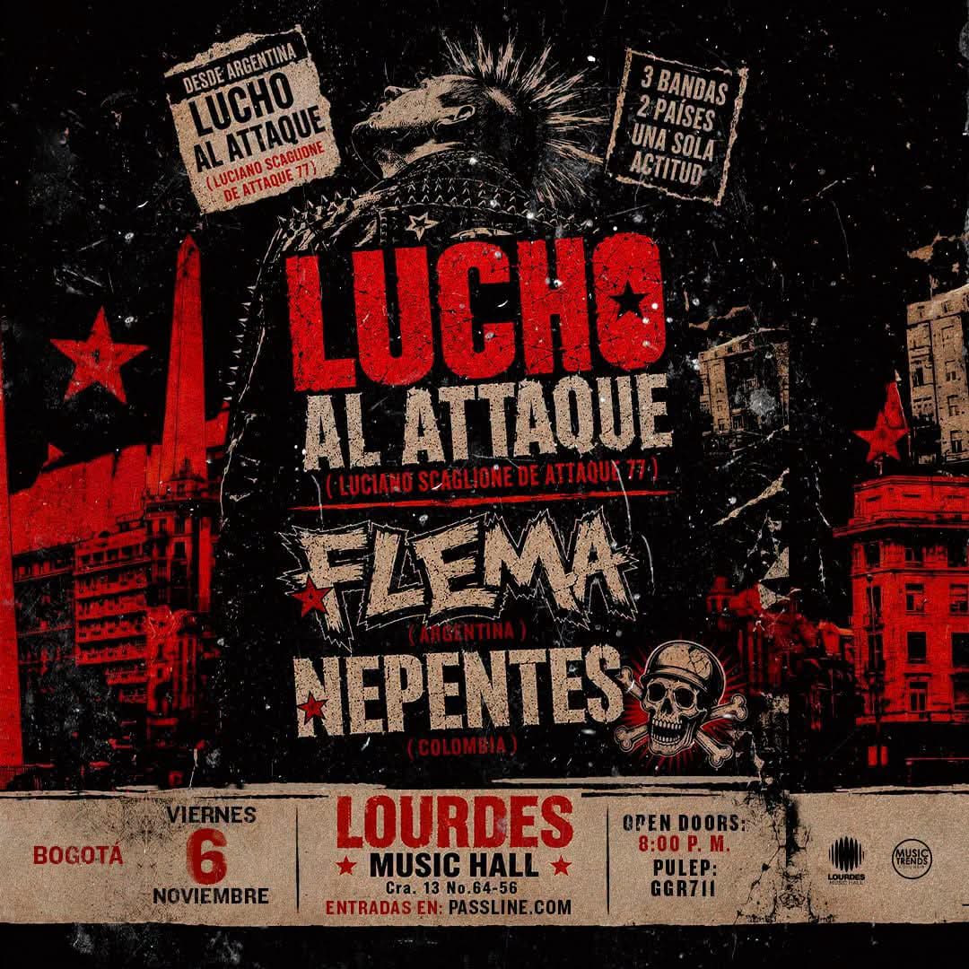 Punk rock crudo y puro en Bogotá:Lucho al Attaque, Flema y Nepentes en Lourdes Music Hall 1 Punk rock crudo y puro en Bogotá:Lucho al Attaque, Flema y Nepentes en Lourdes Music Hall 1